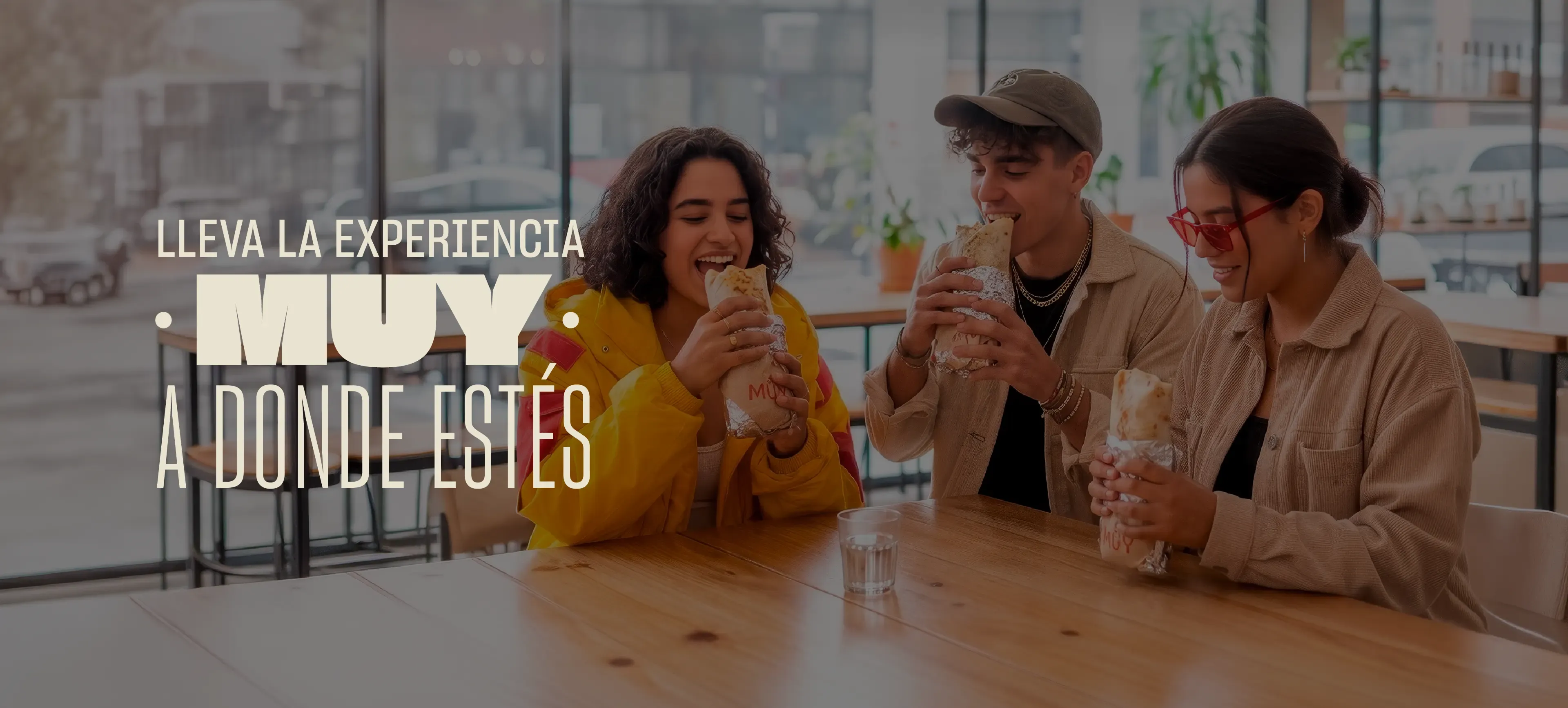 Lleva la experiencia MUY a donde estés